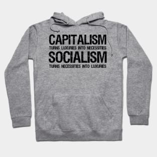 Capitalism Vs Socialism - Funny Political Anti Socialist Hoodie